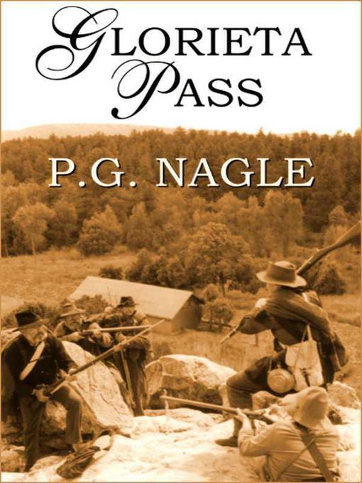 Title details for Glorieta Pass by P. G. Nagle - Available
